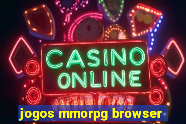 jogos mmorpg browser