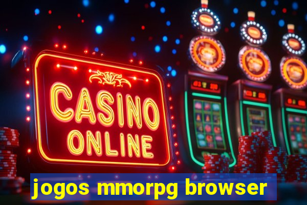 jogos mmorpg browser