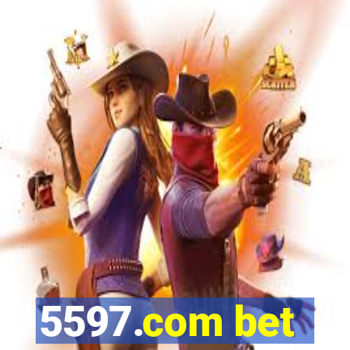 5597.com bet