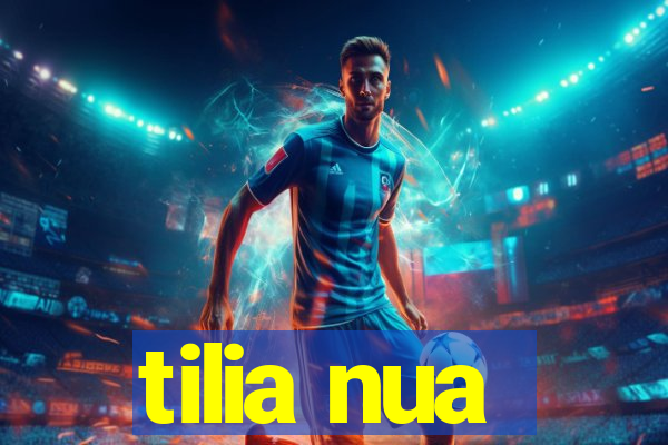tilia nua