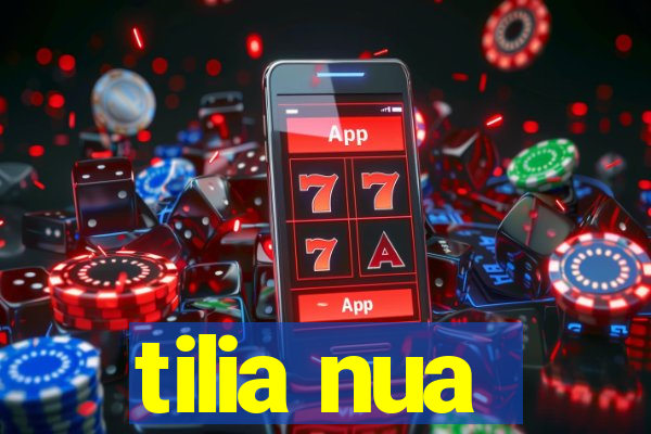 tilia nua