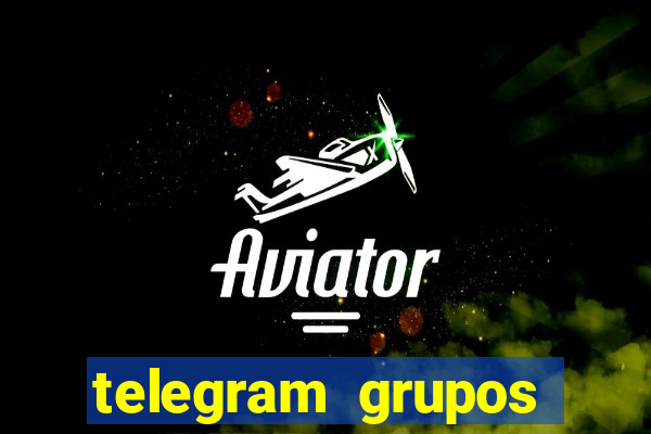 telegram grupos pode tudo