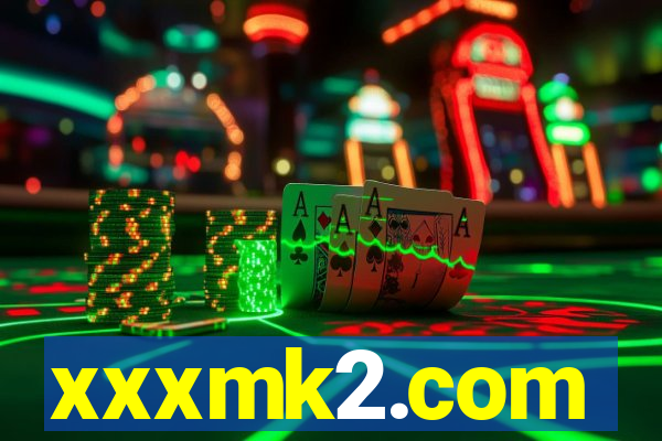 xxxmk2.com