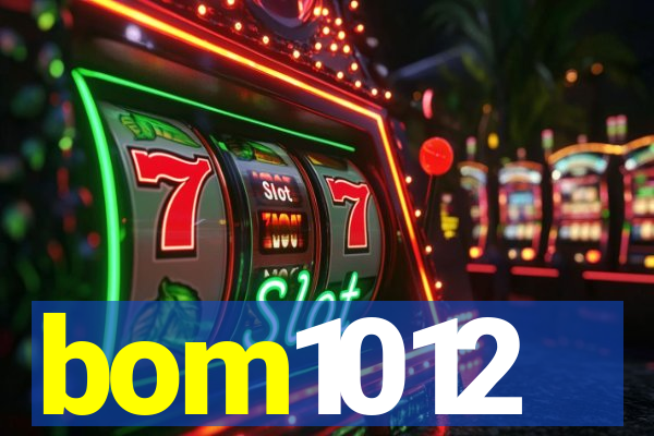 bom1012