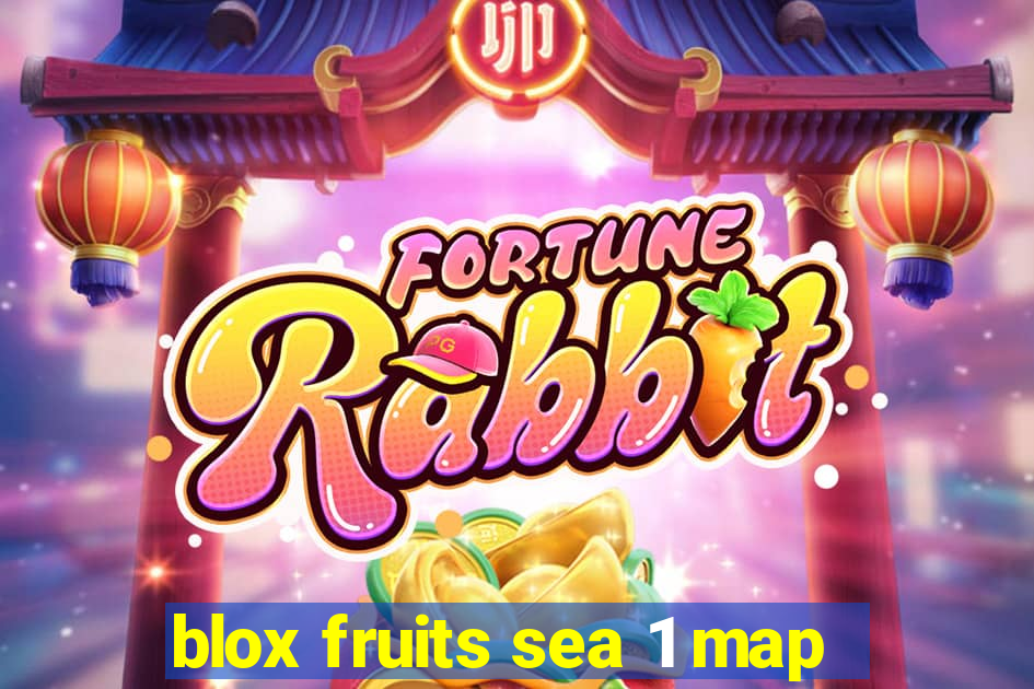 blox fruits sea 1 map