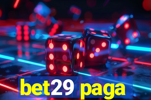 bet29 paga