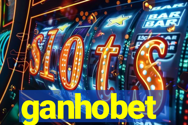 ganhobet