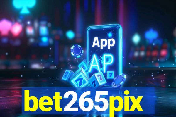bet265pix