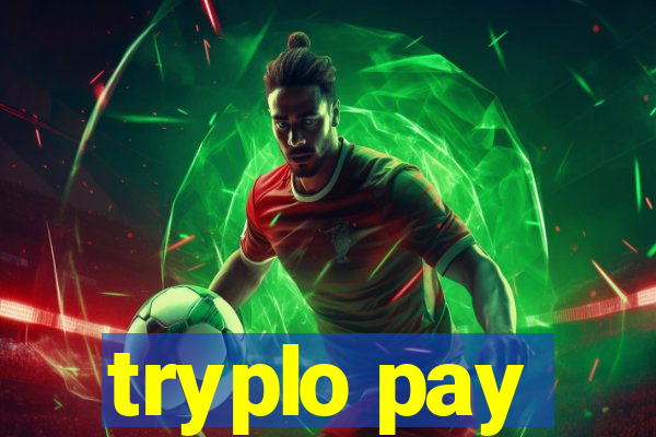 tryplo pay