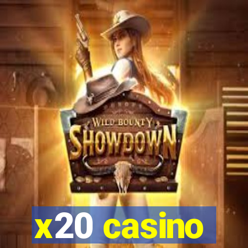 x20 casino