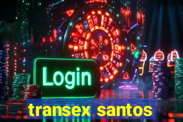 transex santos