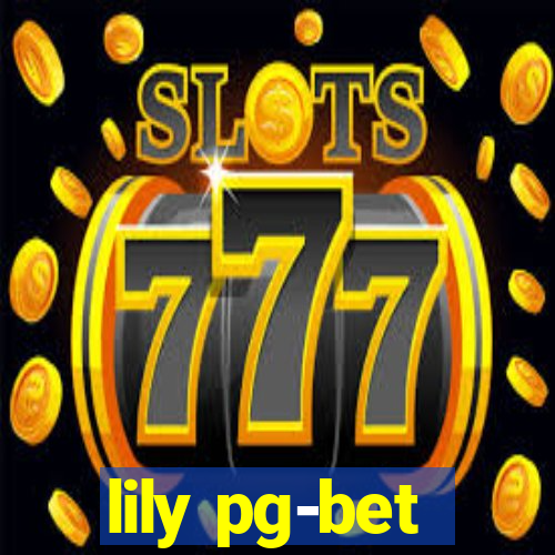 lily pg-bet