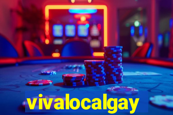 vivalocalgay
