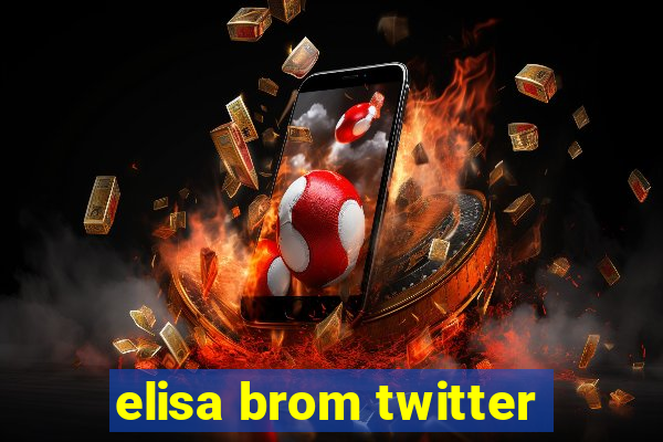 elisa brom twitter