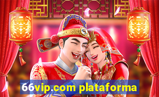 66vip.com plataforma