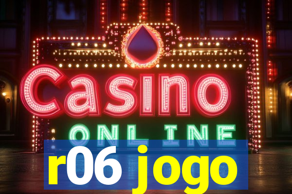 r06 jogo