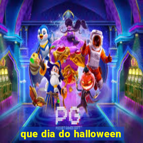que dia do halloween