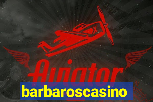 barbaroscasino