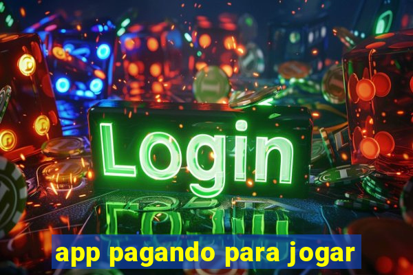 app pagando para jogar