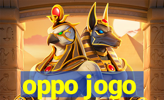 oppo jogo