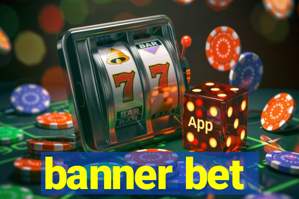 banner bet
