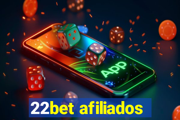 22bet afiliados