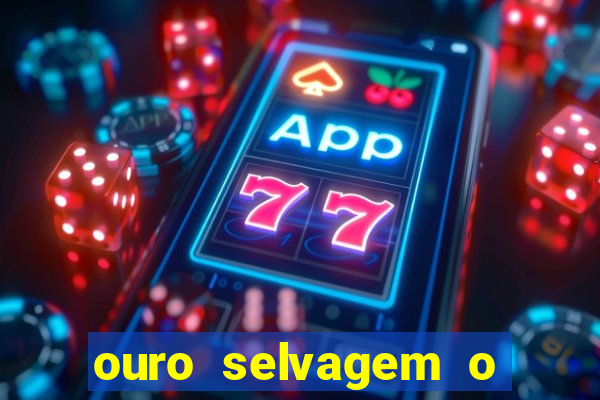ouro selvagem o que aconteceu na vida real