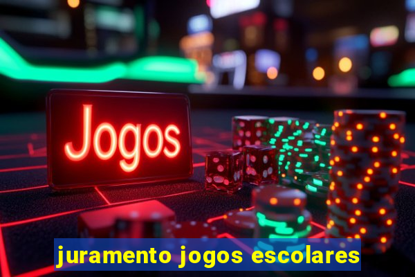juramento jogos escolares