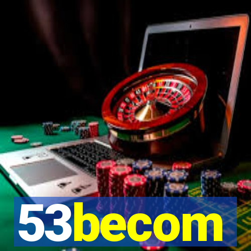 53becom