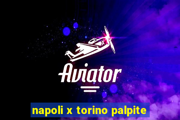 napoli x torino palpite