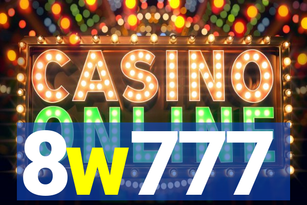 8w777