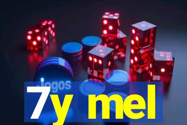 7y mel