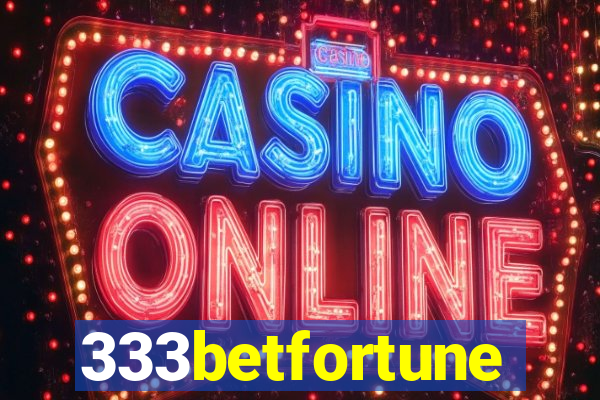 333betfortune