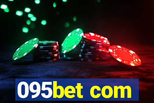 095bet com