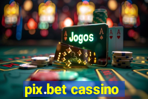 pix.bet cassino