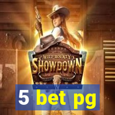 5 bet pg