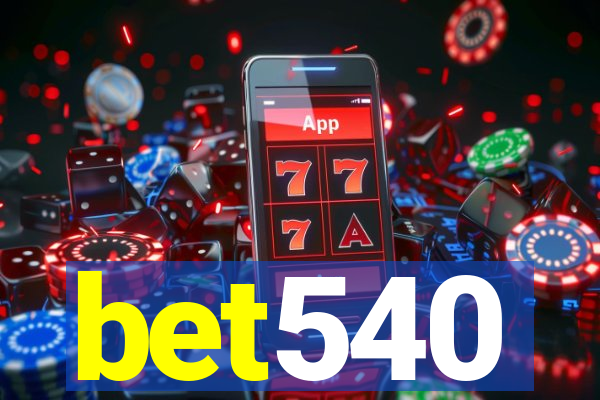 bet540