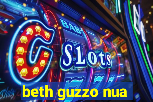 beth guzzo nua