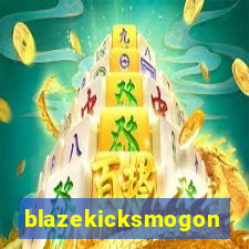 blazekicksmogon