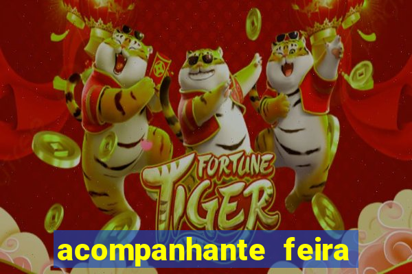 acompanhante feira de santana bahia