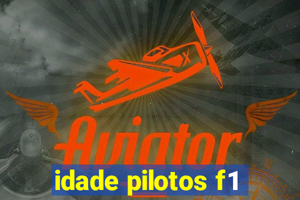 idade pilotos f1