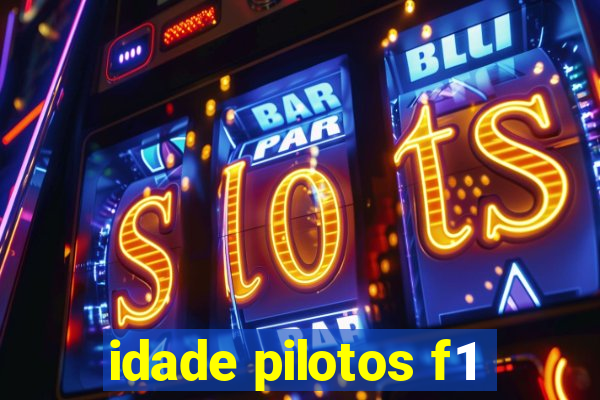 idade pilotos f1