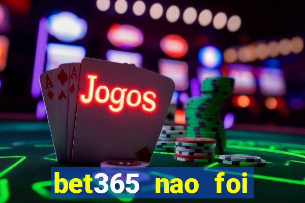 bet365 nao foi possivel processar seu deposito
