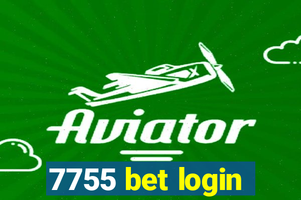 7755 bet login