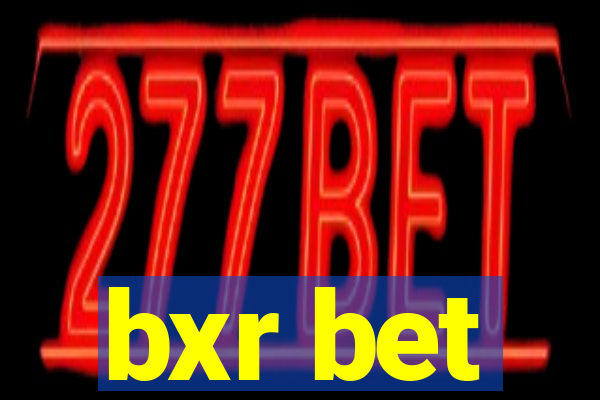 bxr bet