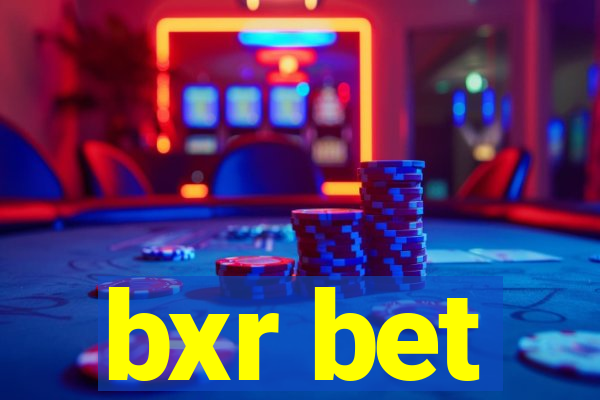 bxr bet