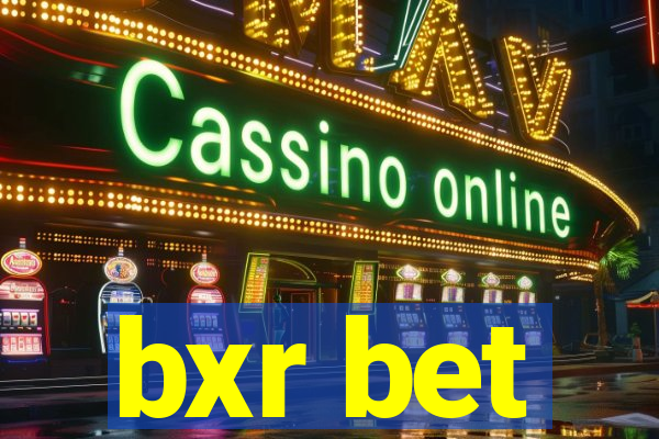 bxr bet