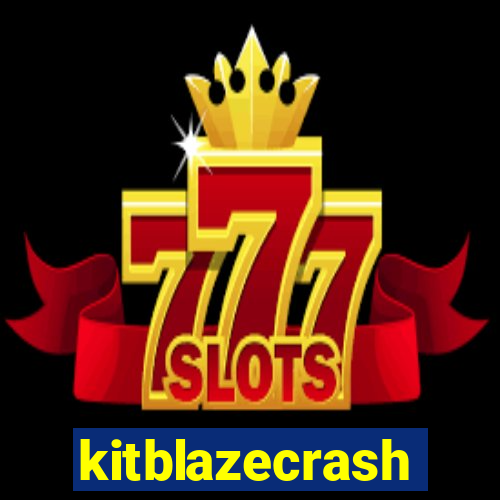 kitblazecrash