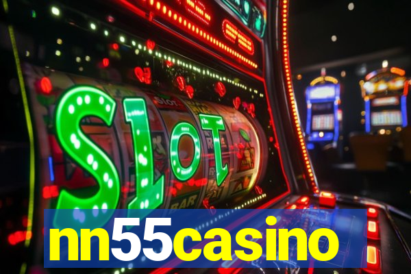 nn55casino