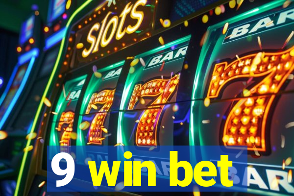 9 win bet